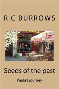 Seeds of the past