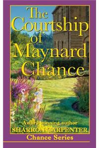 Courtship of Maynard Chance