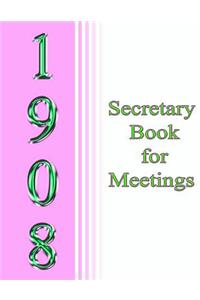1908 Secretary Book for Meetings