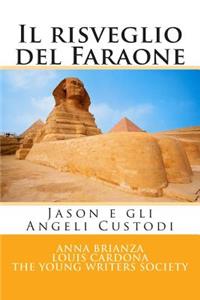 Il risveglio del Faraone