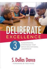 Deliberate Excellence