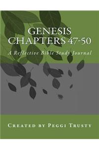 Genesis, Chapters 47-50