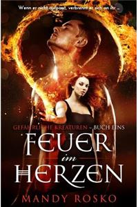 Feuer Im Herzen