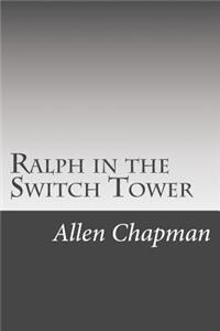 Ralph in the Switch Tower
