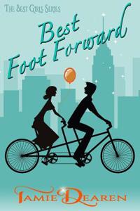 Best Foot Forward: A Romantic Comedy