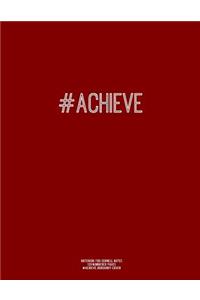 Notebook for Cornell Notes, 120 Numbered Pages, #ACHIEVE, Burgundy Cover