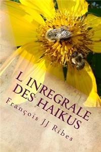 L Inregrale Des Haikus