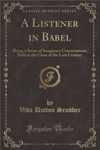 A Listener in Babel