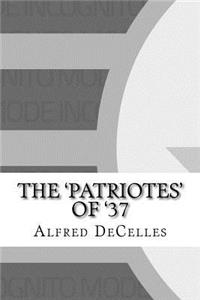 The 'Patriotes' of '37