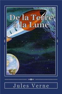 De la Terre à la Lune