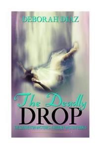 Deadly Drop