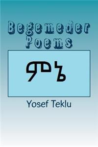 Begemeder Poems