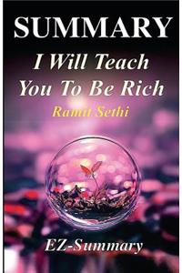 Summary - I Will Teach You to Be Rich: By Ramit Sethi - A Complete Chapter by Chapter Summary!