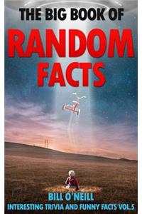 Big Book of Random Facts Volume 5
