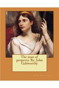 man of property. By