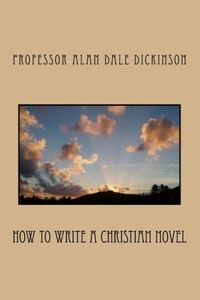 How to Write a Christian Novel