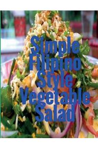 Simple Filipino Style Vegetable Salad