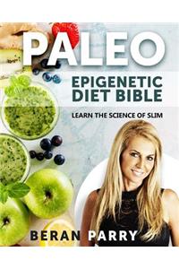 PALEO Epigenetic DIET BIBLE