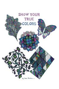 Show Your True Colors