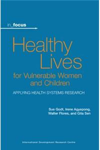 Healthy Lives for Vulnerable Women and Children