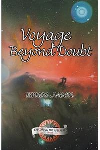 Voyage Beyond Doubt