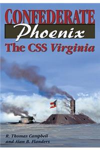 Confederate Phoenix: The CSS Virginia