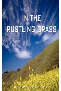 In the Rustling Grass