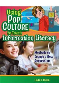 Using Pop Culture to Teach Information Literacy