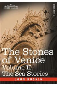 The Stones of Venice - Volume II