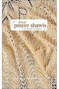 Knit Prayer Shawls