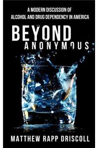 Beyond Anonymous