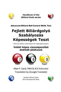 Advanced Billiard Ball Control Skills Test (Hungarian)