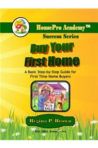 Buy Your First Home (Paperback)