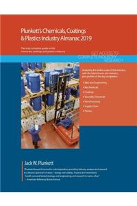 Plunkett's Chemicals, Coatings & Plastics Industry Almanac 2019