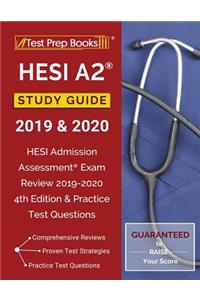 Hesi A2 Study Guide 2019 & 2020: Hesi Admission Assessment Exam Review 2019-2020 4th Edition & Practice Test Questions