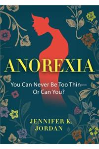 Anorexia