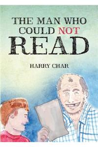 The Man Who Could Not Read