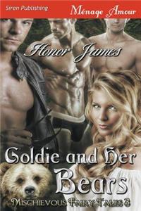 Goldie and Her Bears [Mischievous Fairy Tales 3] (Siren Publishing Menage Amour)