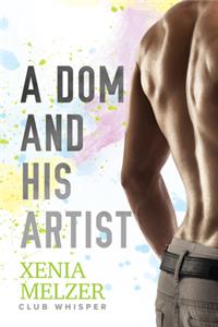 A Dom and His Artist Volume 2: Volume 2