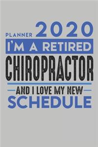 Weekly Planner 2020 - 2021 for retired CHIROPRACTOR