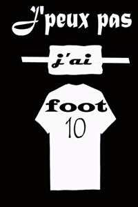 J'peux pas, j'ai foot
