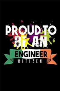 Proud to be an engineer citizen