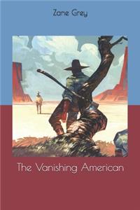 The Vanishing American