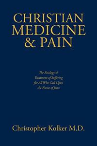 Christian Medicine and Pain