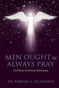 Men Ought to Always Pray