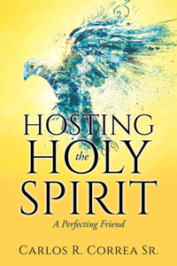 Hosting the Holy Spirit