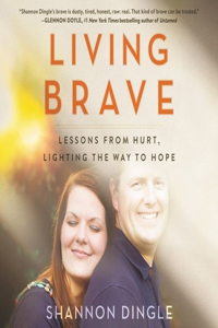 Living Brave Lib/E