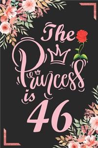 The Princess Is 46