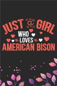 Just A Girl Who Loves American Bison