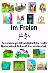 Deutsch-Vereinfachtes Chinesisch Mandarin Im Freien/户外 Zweisprachiges Bildwörterbuch für Kinder